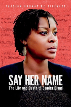 Mãi Nhắc Tên Cô: Cuộc Đời Và Cái Chết Của Sandra Bland movie image